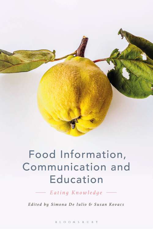 Book cover of Food Information, Communication and Education: Eating Knowledge