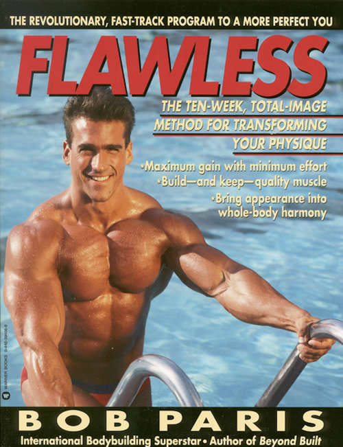 Book cover of Flawless: The 10-Week Total Image Method for Transforming Your Physique