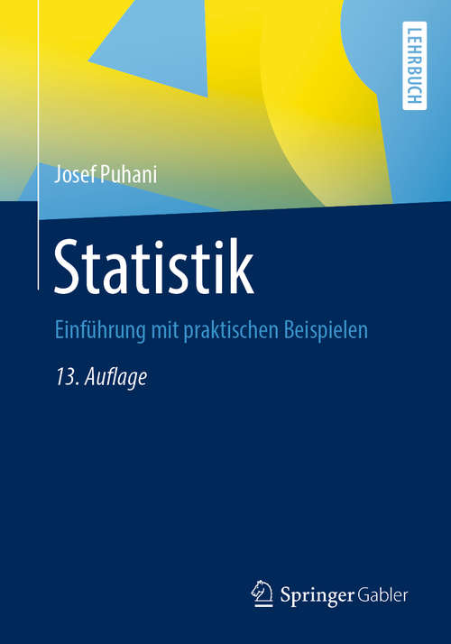 Book cover of Statistik: Einführung mit praktischen Beispielen (13. Aufl. 2020)