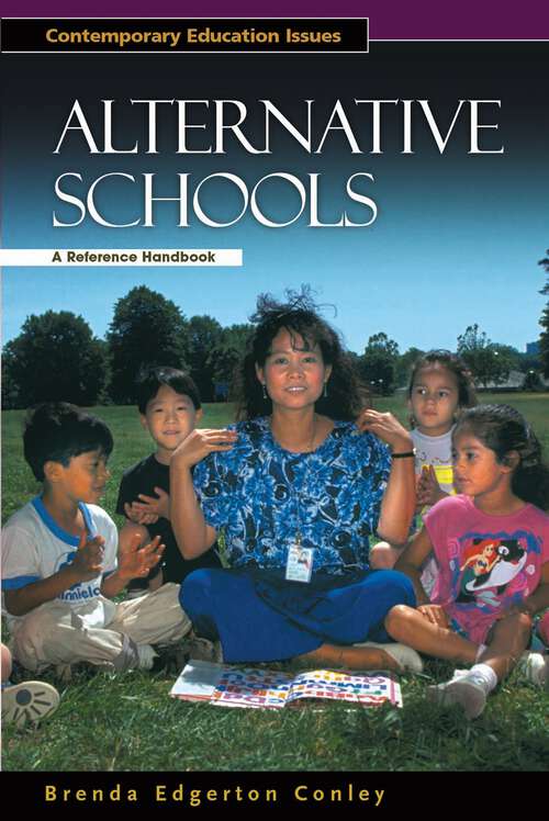 Book cover of Alternative Schools: A Reference Handbook (Contemporary Education Issues)