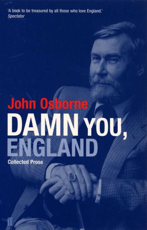 Book cover of Damn You England: Collected Prose (Main)