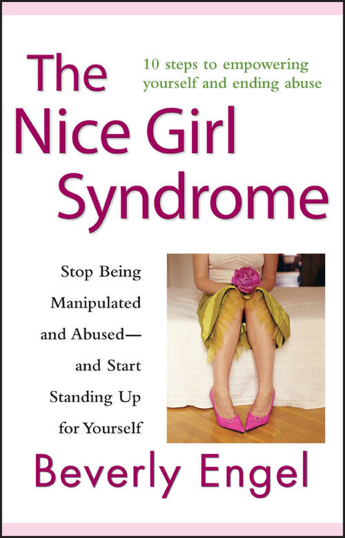 Book cover of The Nice Girl Syndrome: Stop Being Manipulated and Abused -- and Start Standing Up for Yourself