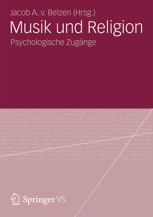 Book cover of Musik und Religion: Psychologische Zugänge (2013)
