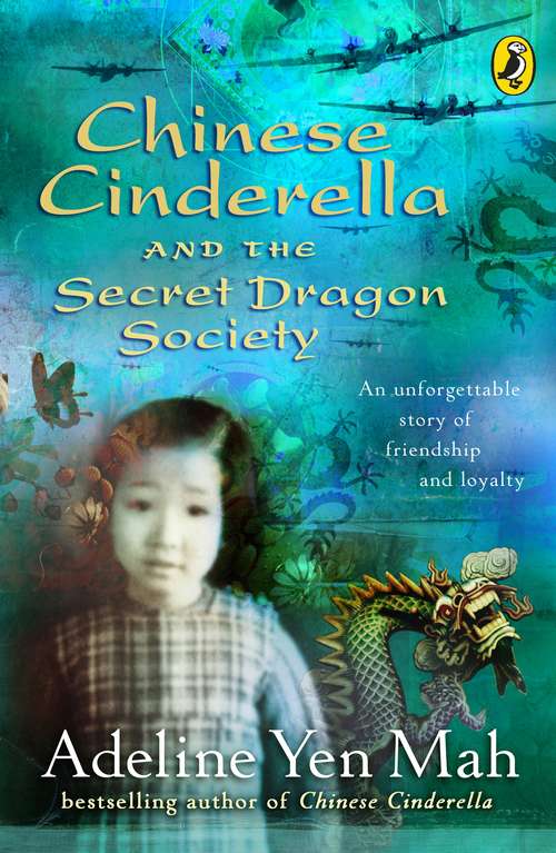 Book cover of Chinese Cinderella and the Secret Dragon Society: By the Author of Chinese Cinderella (Chinese Cinderella)