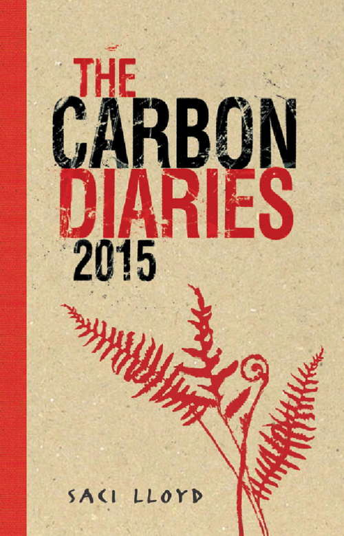 Book cover of The Carbon Diaries 2015: Book 1 (Carbon Diaries)