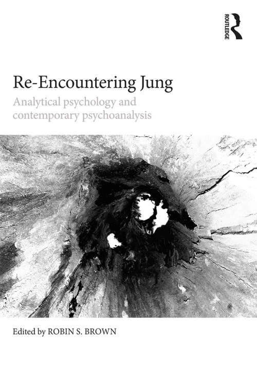 Book cover of Re-Encountering Jung: Analytical psychology and contemporary psychoanalysis