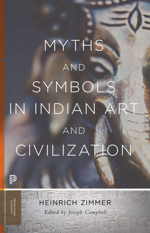 Book cover of Myths and Symbols in Indian Art and Civilization