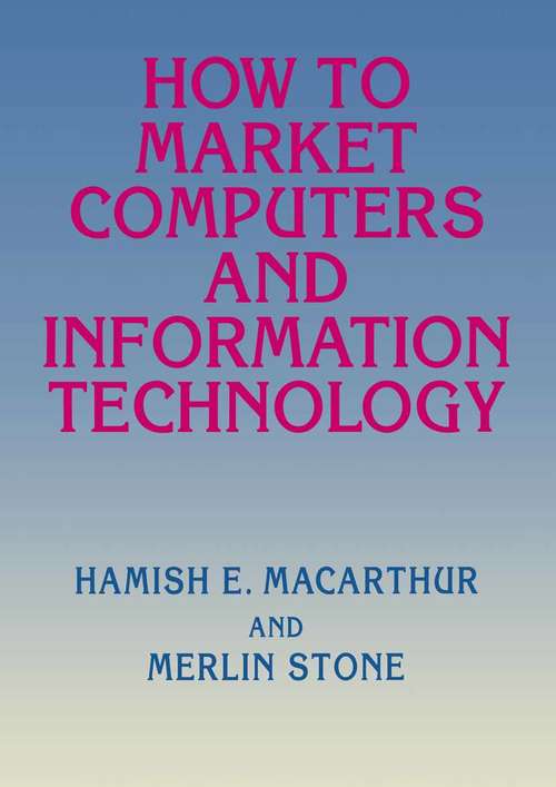 Book cover of How to Market Computers and Information Technology (1st ed. 1994)