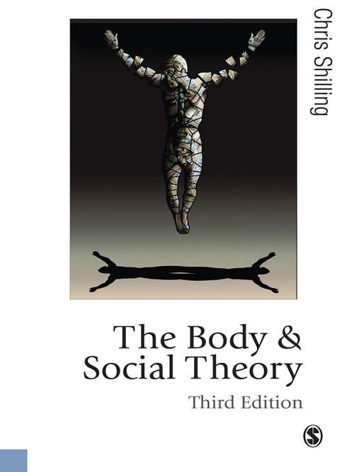 Book cover of The Body and Social Theory (3rd edition)