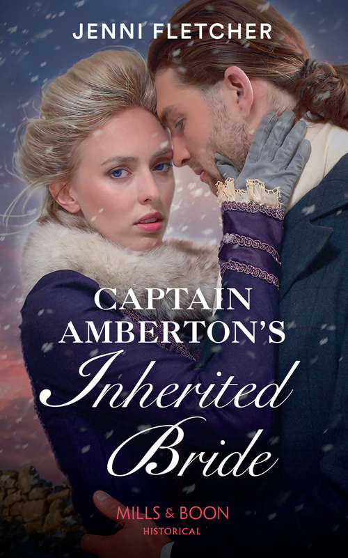 Book cover of Captain Amberton's Inherited Bride: In The Sheriff's Protection In Thrall To The Enemy Commander Captain Amberton's Inherited Bride (ePub edition) (Mills And Boon Historical Ser.)