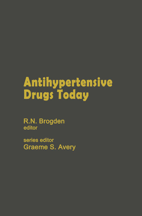 Book cover of Antihypertensive Drugs Today (1979) (Cardiovascular Drugs #4)