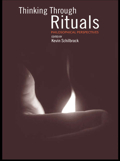 Book cover of Thinking Through Rituals: Philosophical Perspectives