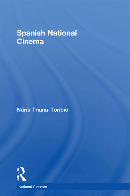 Book cover of Spanish National Cinema (National Cinemas)