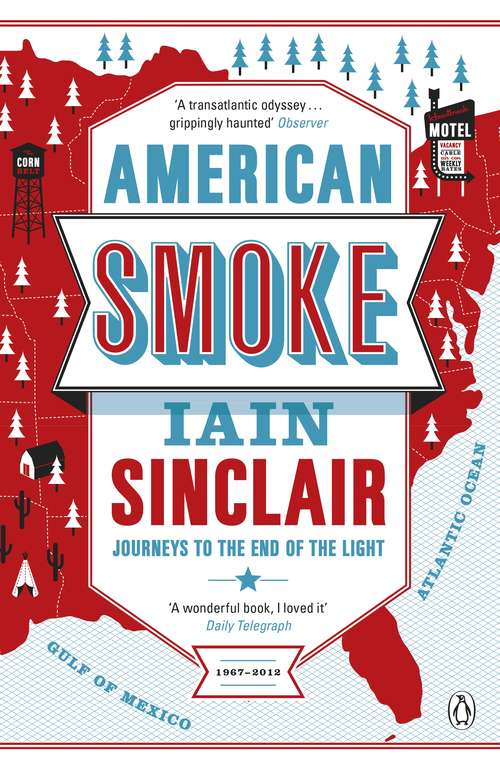 Book cover of American Smoke: Journeys to the End of the Light