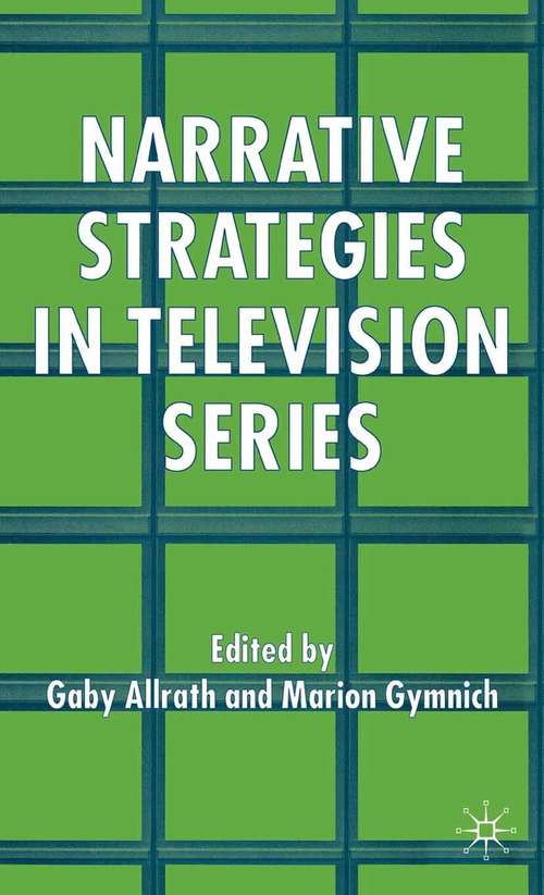 Book cover of Narrative Strategies in Television Series (2005)