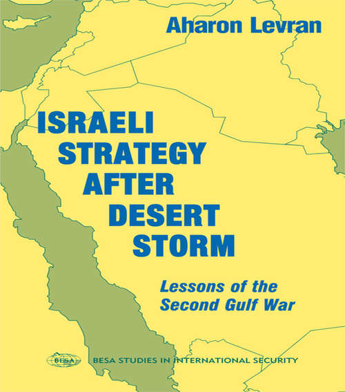 Book cover of Israeli Strategy After Desert Storm: Lessons of the Second Gulf War
