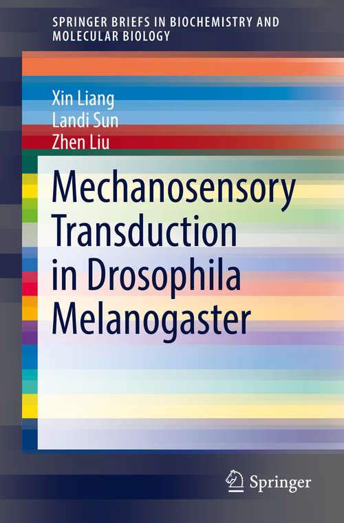 Book cover of Mechanosensory Transduction in Drosophila Melanogaster (SpringerBriefs in Biochemistry and Molecular Biology)