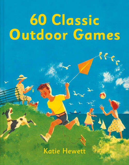 Book cover of 60 Classic Outdoor Games (ePub edition)