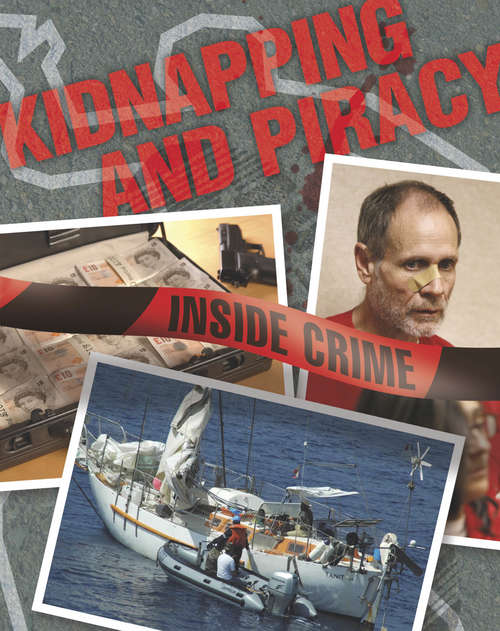 Book cover of Kidnapping and Piracy (Inside Crime #7)