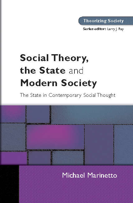 Book cover of Social Theory, The State and Modern Society (UK Higher Education OUP  Humanities & Social Sciences Sociology)