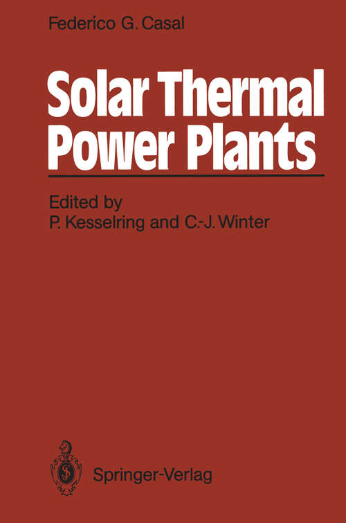 Book cover of Solar Thermal Power Plants: Achievements and Lessons Learned Exemplified by the SSPS Project in Almeria/Spain (1987)