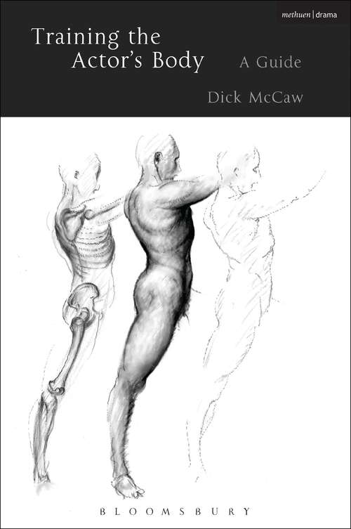 Book cover of Training the Actor's Body: A Guide