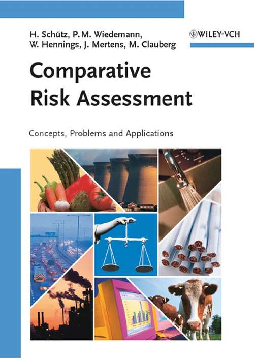 Book cover of Comparative Risk Assessment: Concepts, Problems and Applications