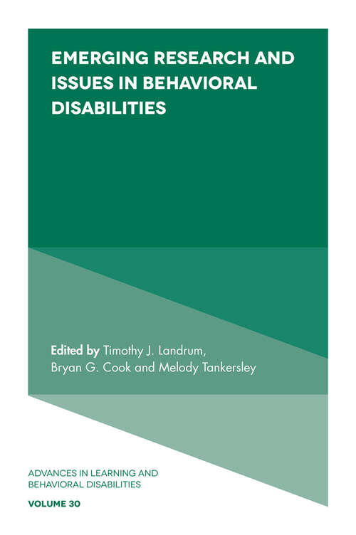 Book cover of Emerging Research and Issues in Behavioral Disabilities (Advances in Learning and Behavioral Disabilities #30)