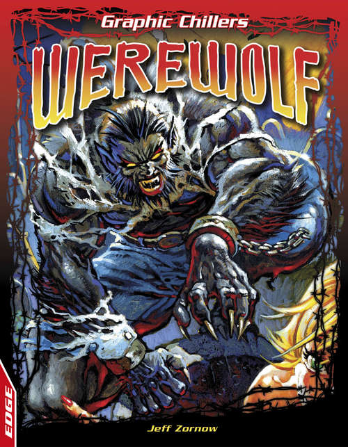 Book cover of Werewolf: Graphic Chillers: Werewolf (EDGE: Graphic Chillers #1)