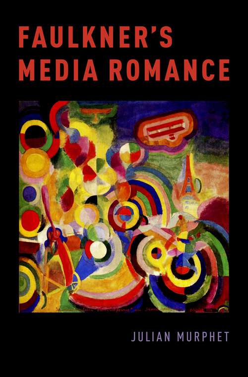 Book cover of Faulkner's Media Romance