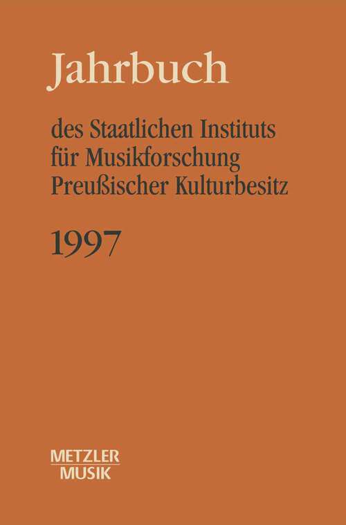 Book cover of Jahrbuch des Staatlichen Instituts für Musikforschung (SIM) Preußischer Kulturbesitz, 1997 (1. Aufl. 1997)