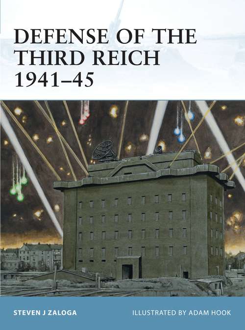 Book cover of Defense of the Third Reich 1941–45 (Fortress)
