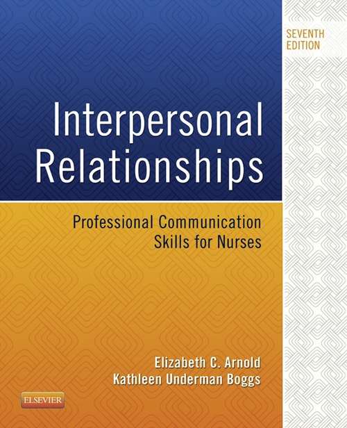 Book cover of Interpersonal Relationships - E-Book: Professional Communication Skills for Nurses (5)