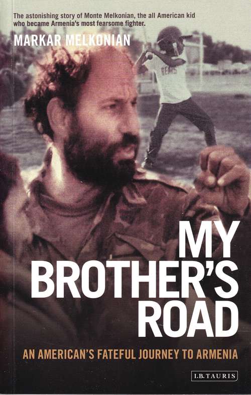 Book cover of My Brother's Road: An American's Fateful Journey to Armenia