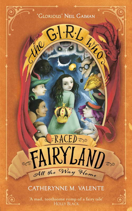Book cover of The Girl Who Raced Fairyland All the Way Home (Fairyland #5)