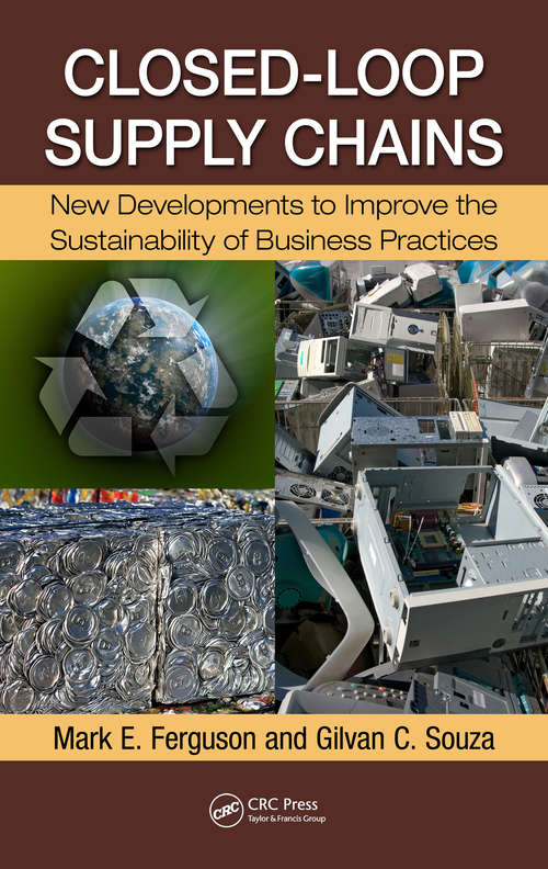 Book cover of Closed-Loop Supply Chains: New Developments to Improve the Sustainability of Business Practices