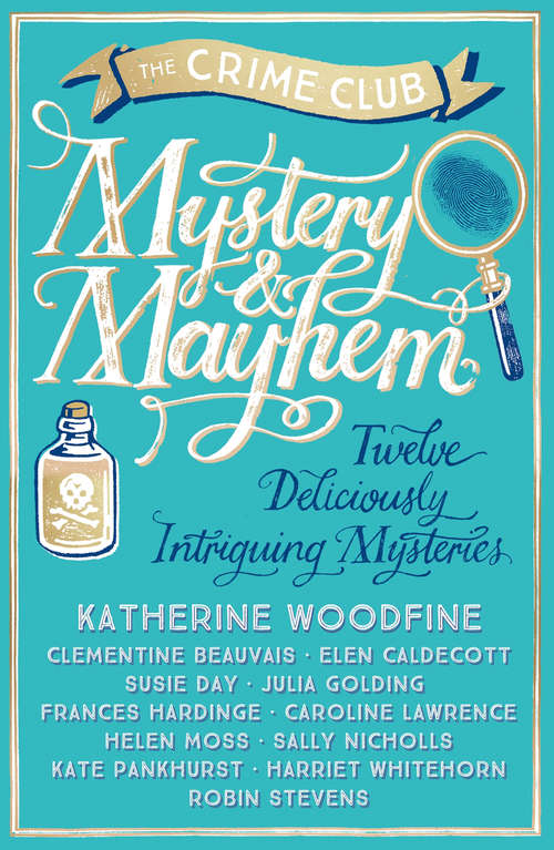 Book cover of Mystery & Mayhem: Twelve Deliciously Intriguing Mysteries