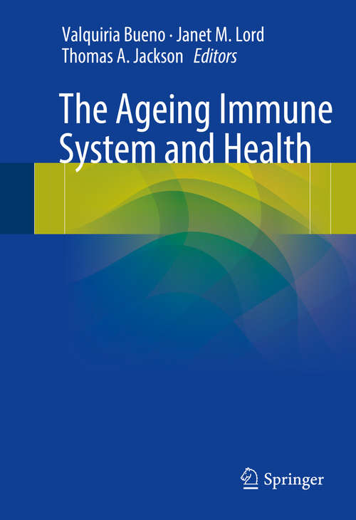 Book cover of The Ageing Immune System and Health