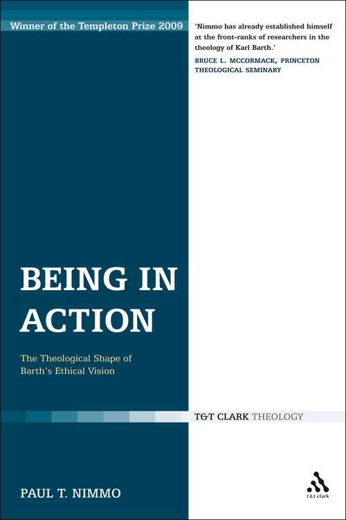 Book cover of Being in Action: The Theological Shape of Barth's Ethical Vision