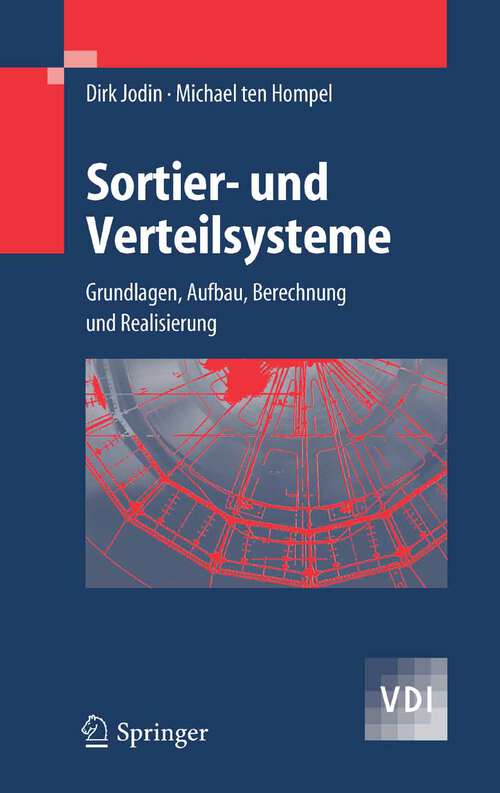 Book cover of Sortier- und Verteilsysteme: Grundlagen, Aufbau, Berechnung und Realisierung (2006) (VDI-Buch)
