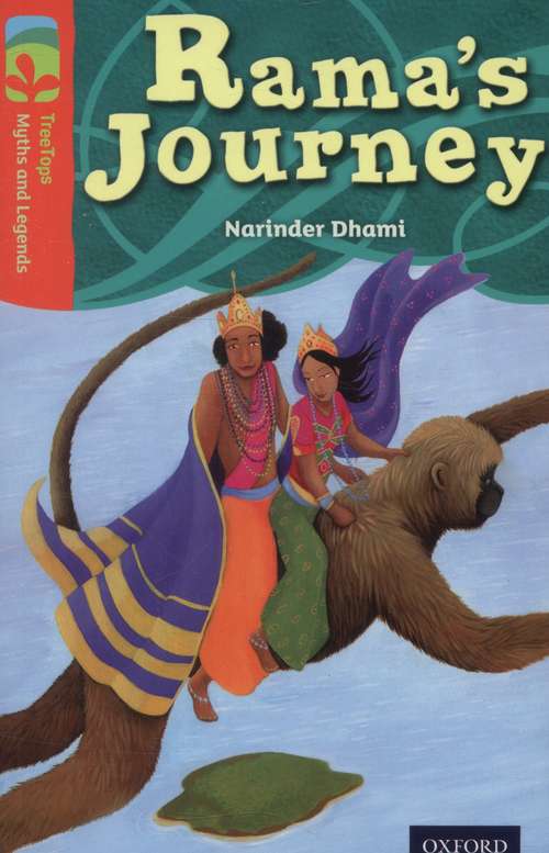 Book cover of Oxford Reading Tree, Level 13, TreeTops Myths and Legends: Rama's Journey (2014 edition) (PDF)