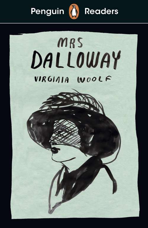 Book cover of Penguin Readers Level 7: Mrs Dalloway (ELT Graded Reader)