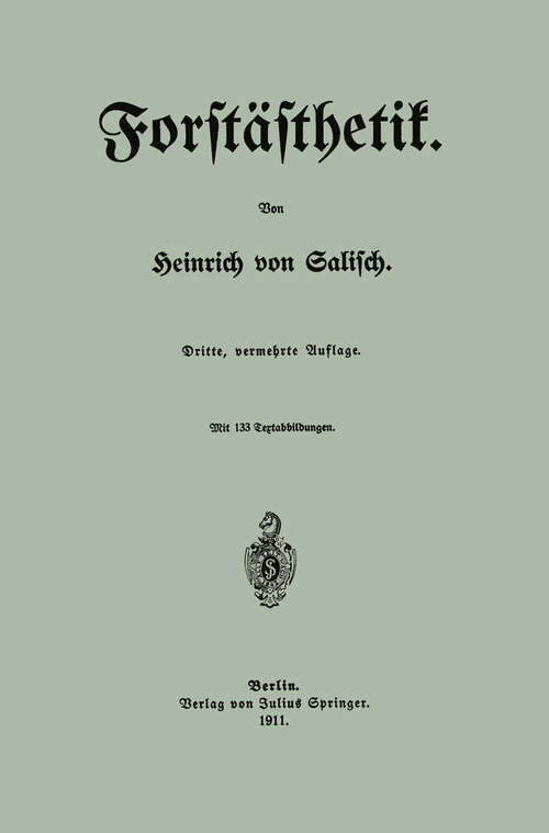 Book cover of Forstästhetik (3. Aufl. 1911)