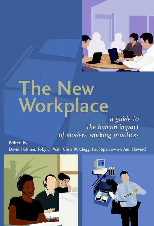 Book cover of The New Workplace: A Guide to the Human Impact of Modern Working Practices