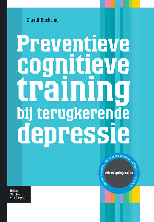 Book cover of Preventieve cognitieve training bij terugkerende depressie (1st ed. 2009) (Protocollen voor de GGZ)