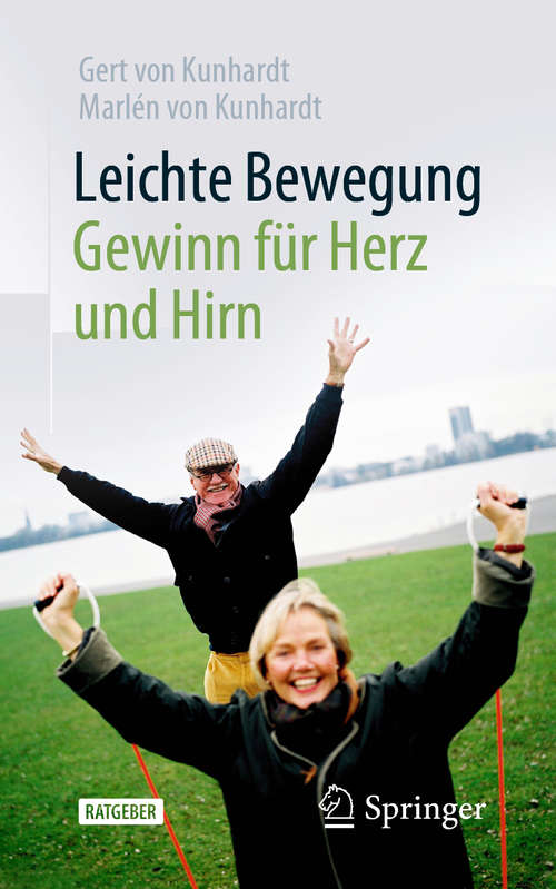Book cover of Leichte Bewegung - Gewinn für Herz und Hirn (1. Aufl. 2020)