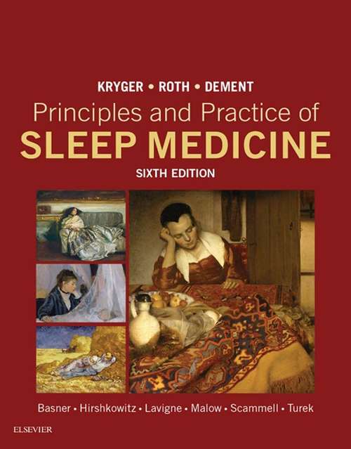 Book cover of Principles and Practice of Sleep Medicine E-Book: Expert Consult Premium Edition - Enhanced Online Features And Print (6)