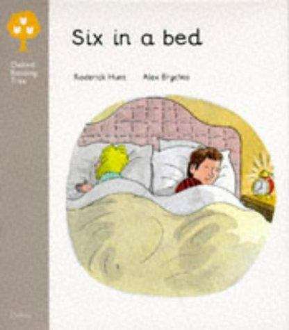 Book cover of Oxford Reading Tree, Level 1, First Words: Six in a Bed
