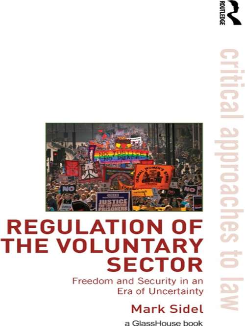 Book cover of Regulation of the Voluntary Sector: Freedom and Security in an Era of Uncertainty (Critical Approaches to Law)
