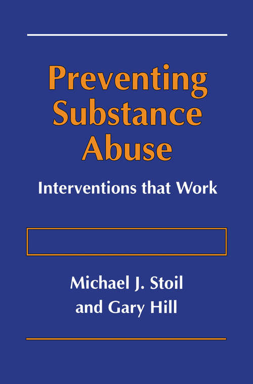 Book cover of Preventing Substance Abuse: Interventions that Work (1996)